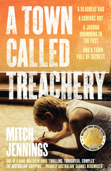 A Town Called Treachery by Mitch Jennings.