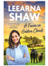 A Farm in Golden Clouds By: Leearna Shaw