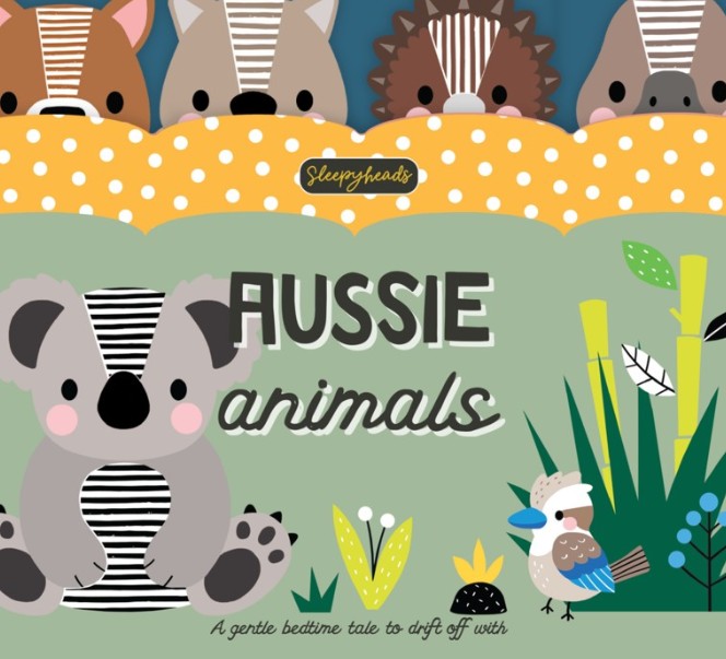 Sleepyheads: Aussie Animals BOARD BOOK.  By Five Mile. Early learning / early learning concepts.