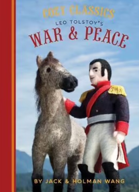 Leo Tolstoy's War and Peace : BOARD BOOK Edition.  By Jack Wang, Holman Wang. *SALE*