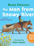 The Man From Snowy River Australian Classics for Little Ones. Board Book. By Banjo Paterson. Cate James (Illustrator)