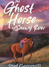The Ghost Horse at Snowy River.  By Stef Gemmill.  Ages 9+