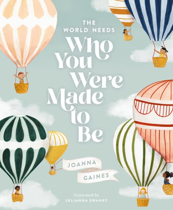 The World Needs Who You Were Made to Be