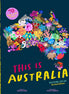 This is Australia Picture Atlas: 70 Flaps to Lift and Learn