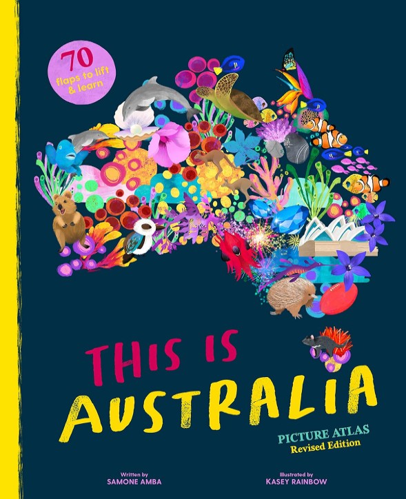 This is Australia Picture Atlas: 70 Flaps to Lift and Learn