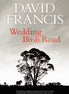 Wedding Bush Road.  By David Francis
