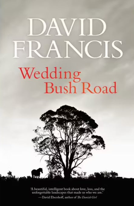 Wedding Bush Road.  By David Francis