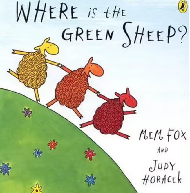 Where is the Green Sheep? BOARD BOOK. By Mem Fox.  Judy Horacek (Illustrator).
