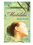 A Waltz for Matilda. The Matilda Saga: Book 1. By Jackie French