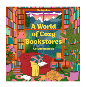 World Of Cozy Bookstores by Chrissy Lau (Colouring Book)