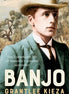 BANJO.  By Grantlee Kieza.