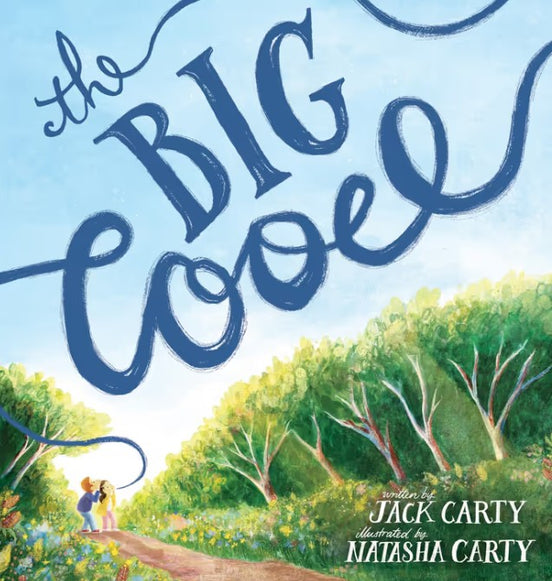 Big Cooee.  By Jack Carty, Natasha Carty (Illustrator). Hardcover.