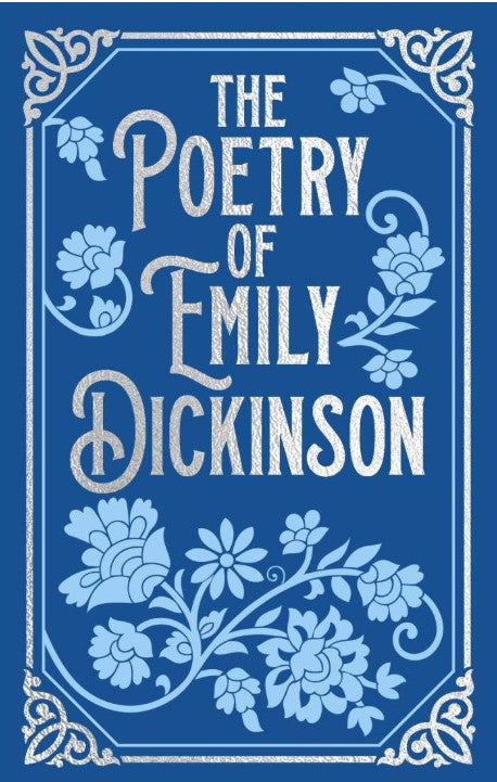The Poetry of Emily Dickinson – Hardcover Edition