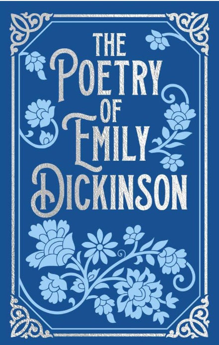 The Poetry of Emily Dickinson – Hardcover Edition