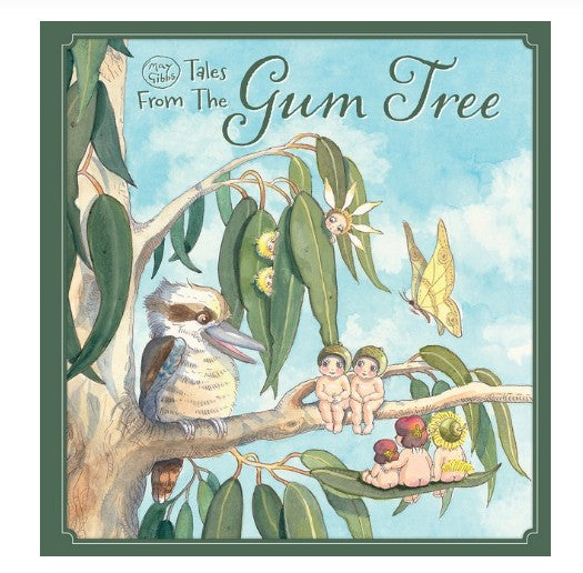 MAY GIBBS Tales from the Gum Tree.  By May Gibbs.