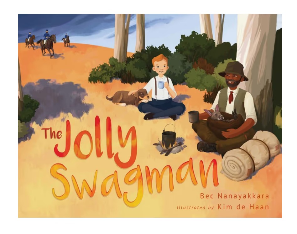 The Jolly Swagman. By Bec Nanayakkara & Kim de Haan (Illustrator)
